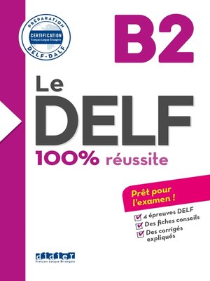 cover image of Le DELF B2 100% Réussite--édition 2016-2017--Ebook
